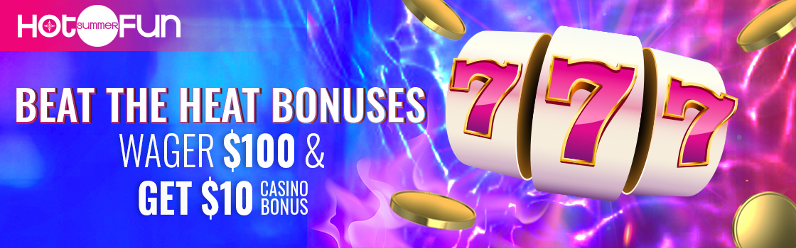 Beat the Heat Bonuses