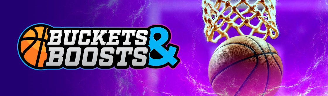 Buckets & Boosts