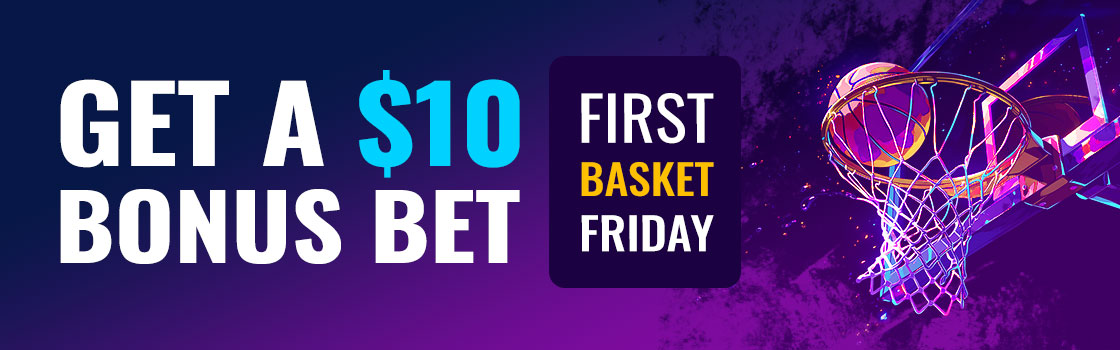 First Basket Friday
