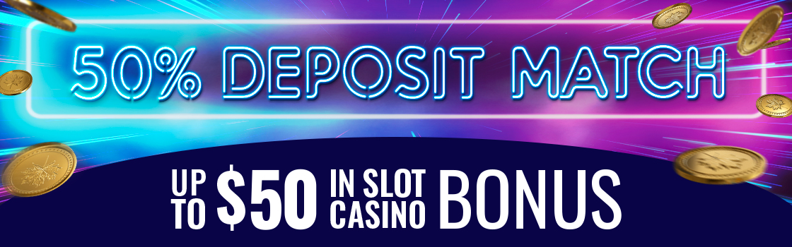 Exclusive Deposit Match 50%